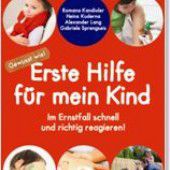 Erste Hilfe für mein Kind