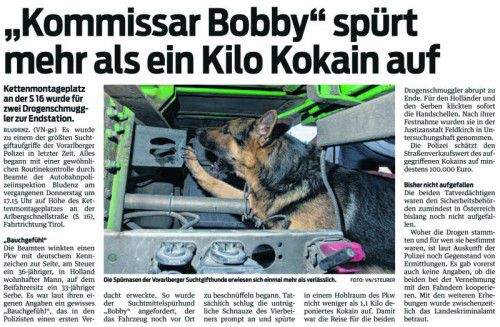 VN-Bericht vom 26. Februar 2016: Der Suchtmittelspürhund Bobby der Polizei erlangte heuer schon einmal Berühmtheit.
