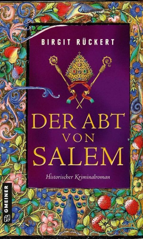 Der Abt von SalemBirgit RückertVerlag Gmeiner411 Seiten