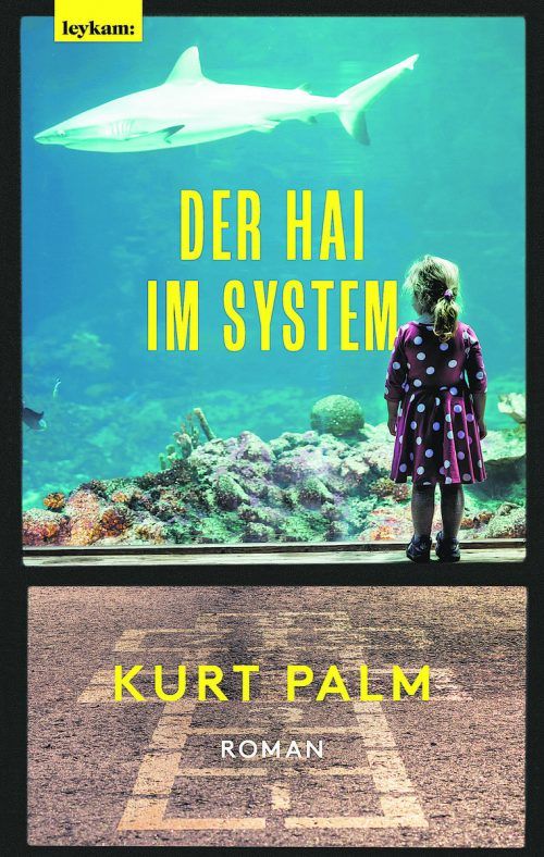 Der Hai im SystemKurt Palm,Leykam Buchverlag,288 Seiten