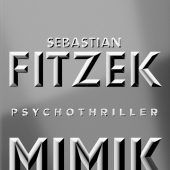 Von Alpträumen und Augenbrauen: Fitzeks neues Buch „Mimik“
