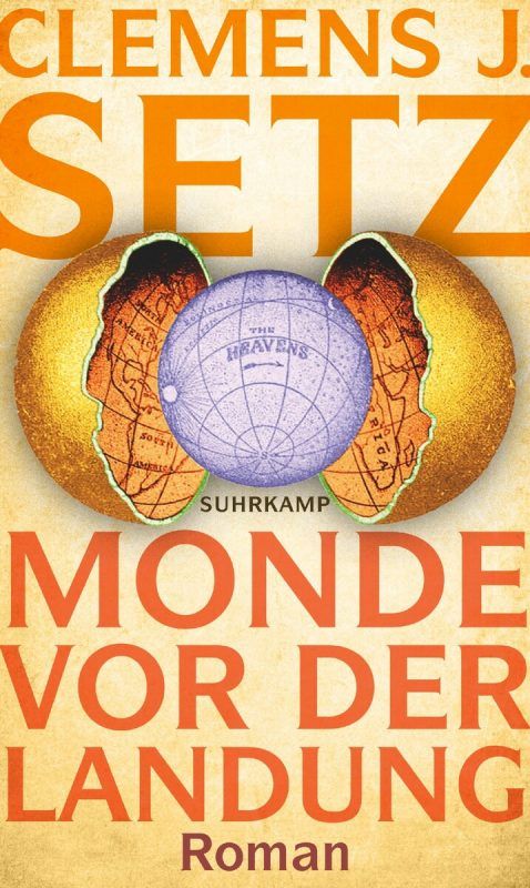 Monde vor der LandungClemens J. Setz, Suhrkamp, 500 Seiten (erscheint im März)