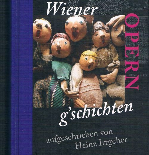 Irrgehers „Wiener Operng‘schichten“.  Leipziger Universiätsverlag