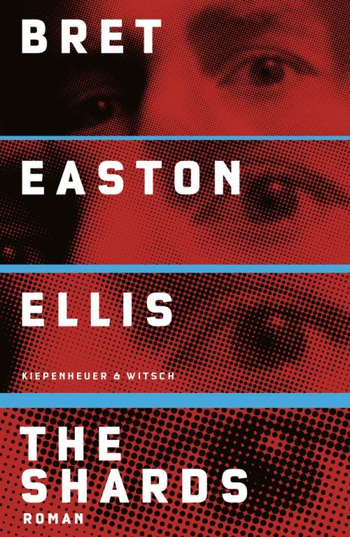 The ShardsBret Easton Ellis, 736 Seiten, Kiepenheuer & Witsch