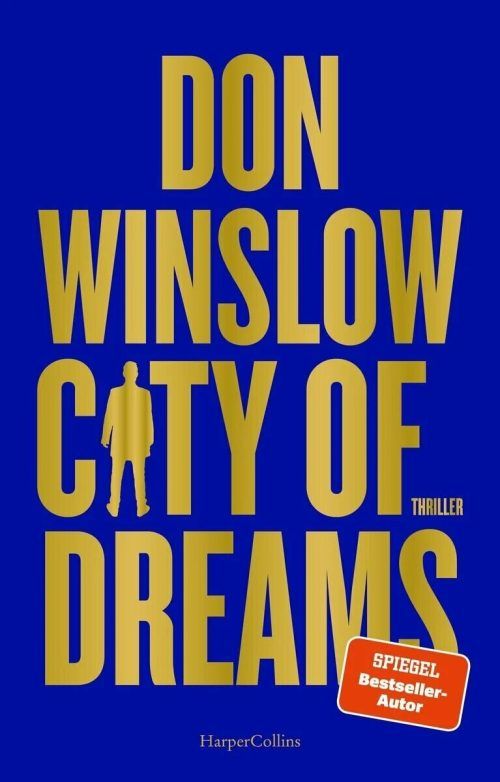 City of DreamsDon Winslow, HarperCollins, 365 Seiten