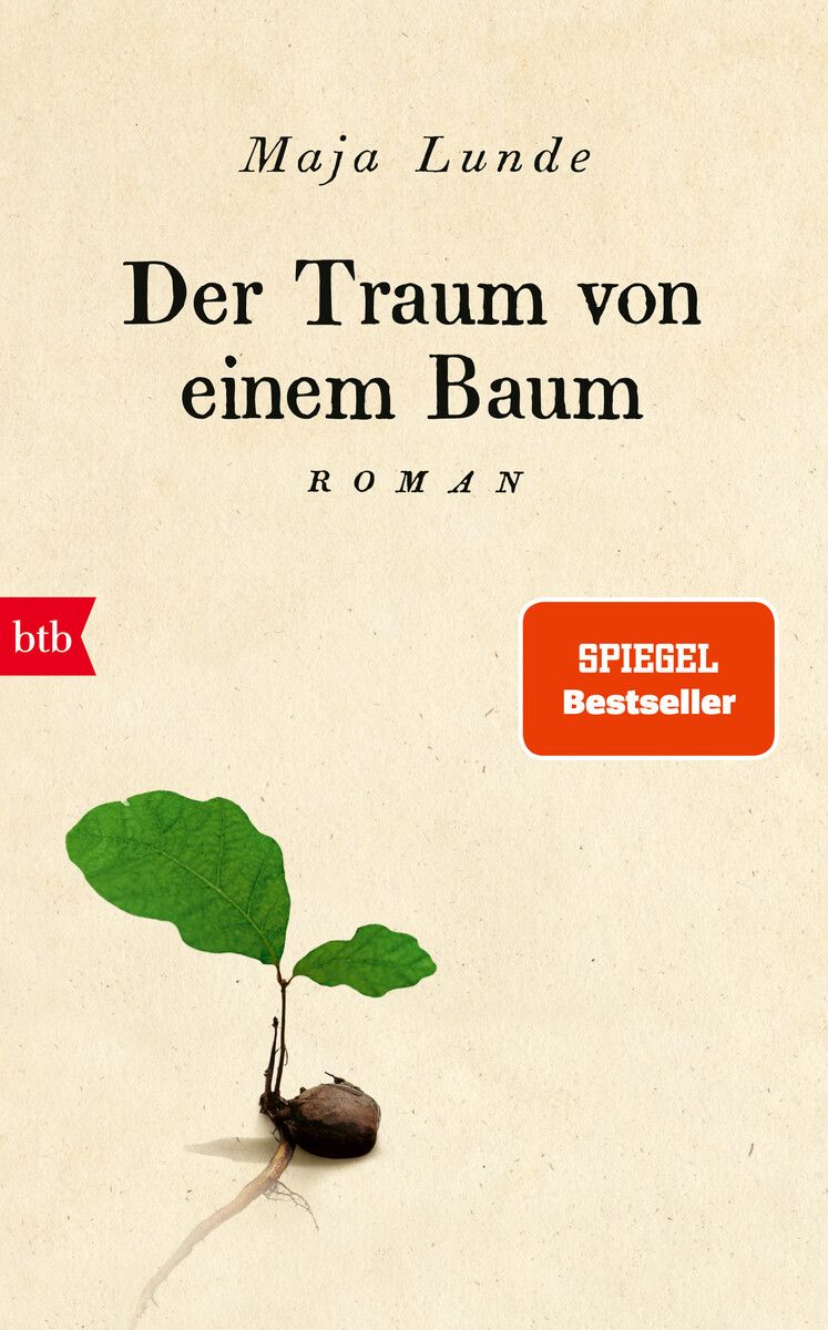 Der Traum von einem BaumMaja Lunde, btb Verlag, 560 Seiten