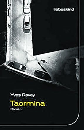 TaorminaYves Ravey, , Liebeskind Verlag, 112 Seiten