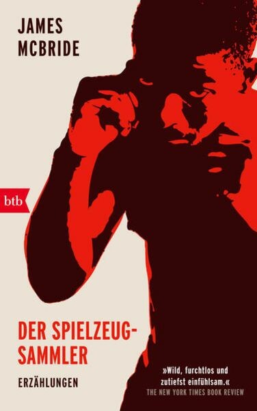 Der Spielzeug-SammlerJames McBride, btb, 315 Seiten