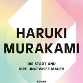 Die Stadt und ihre ungewisse Mauer