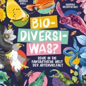 Eine Reise in die fantastische Welt der Artenvielfalt