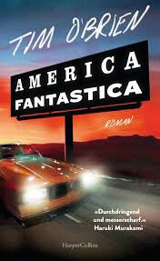 America Fantastica
            Tim O’Brien, HarperCollins, 528 Seiten