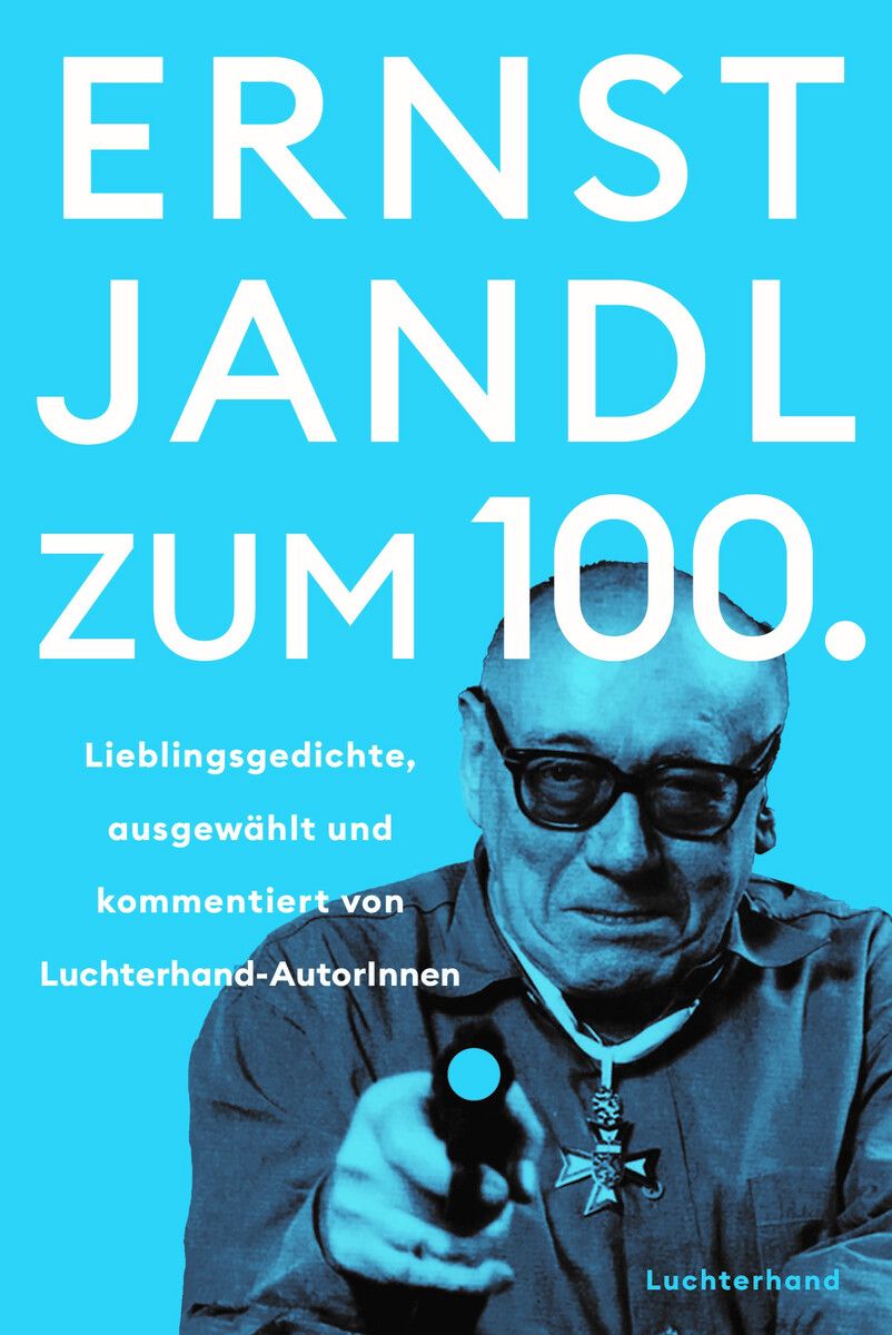 Ernst Jandl zum 100.
Ernst Jandl, Luchterhand, 175 Seiten