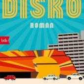 Disko-Romane ohne echte Feierlaune