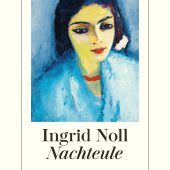 Der neue Roman von Ingrid Noll
