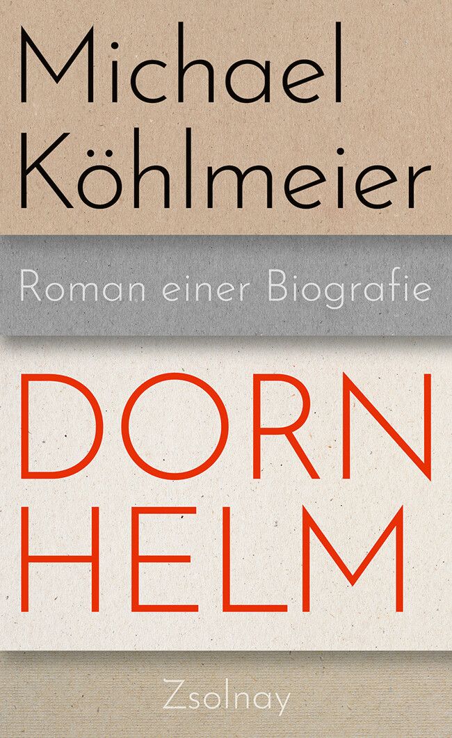 DORNHELM
            Michael Köhlmeier,Zsolnay, 283 Seiten