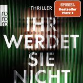 Ihr werdet sie nicht finden