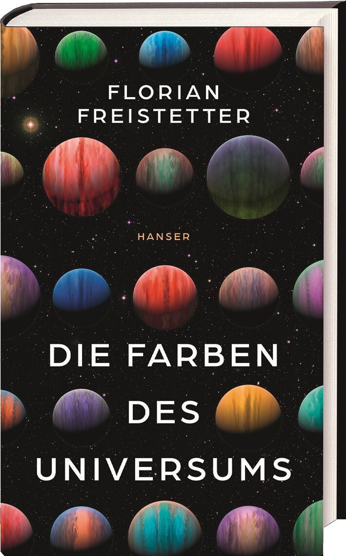 Das All ist nicht schwarz, sondern strahlt in den verschiedensten Farben.⇒Hanser Verlag
