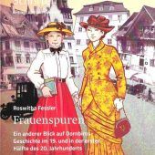 „Frauenspuren“ in Dornbirn von Roswitha Fessler