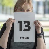 Pechtag, Glückszahl oder Kopfsache