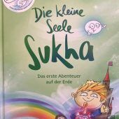 „Die kleine Seele Sukha“