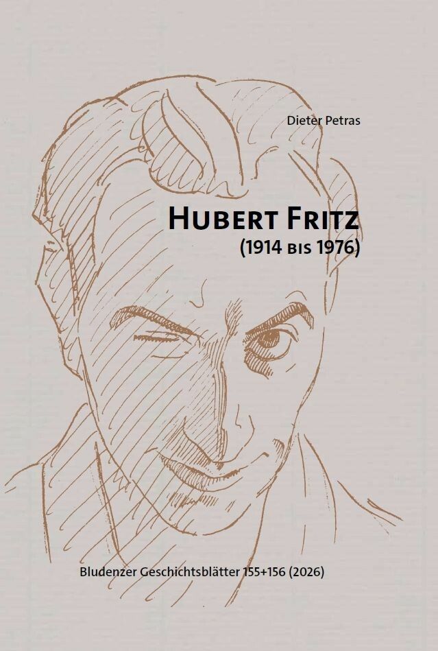 Doppelband der Bludenzer Geschichtsblätter beleuchtet das bewegende Leben von Künstler Hubert Fritz. ⇒GV
